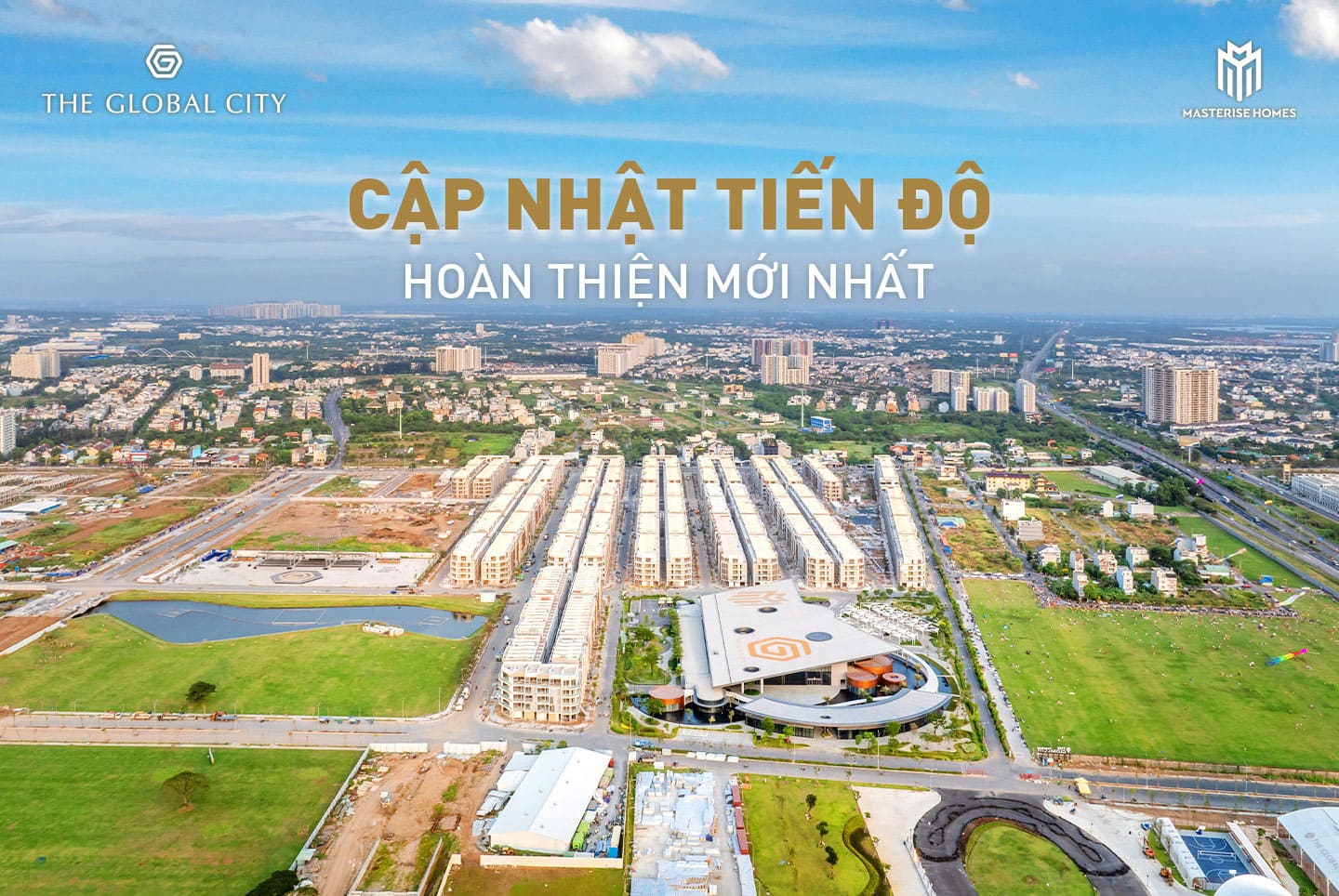 Tiến độ xây dựng dự án The Global City tháng 12 năm 2023